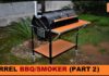 HOW TO BUILD A BARREL BBQ/SMOKER (PART 2)