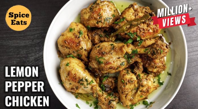LEMON PEPPER CHICKEN | EASY LEMON PEPPER CHICKEN RECIPE | SPICE EATS