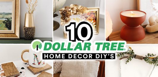 10 DIY DOLLAR TREE HOME DECOR PROJECTS – Affordable + Cute $1 Decor Transformations!
