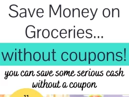 How to Save Money on Groceries Without Using Coupons 7 Practical Lifehacks