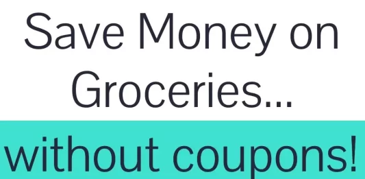 How to Save Money on Groceries Without Using Coupons 7 Practical Lifehacks