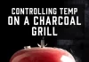 How to Maintain Consistent Temperature in a Charcoal Smoker for Perfectly Smoked Meat