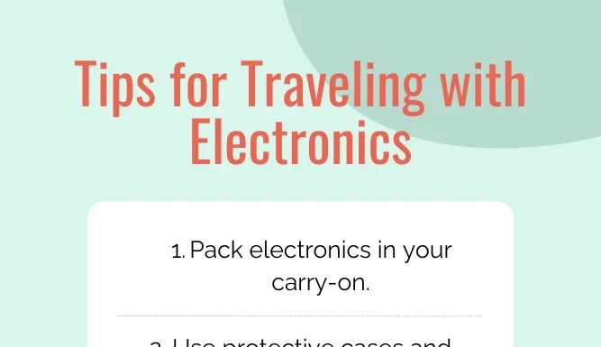Essential Packing Tips for Traveling with Fragile Electronics Safely